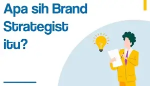 Ilustrasi tentang pentingnya mengenal Brand Strategy dalam membangun brand yang sukses.