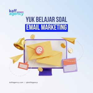tentang email marketing dengan elemen amplop, ikon email, bel, dan kertas terbang, dilengkapi teks "Yuk Belajar Soal Email Marketing" di atas latar belakang biru muda.